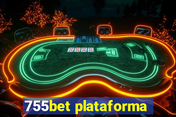 755bet plataforma